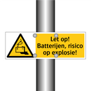 Let op! Batterijen, risico op explosie!