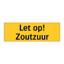 Let op! Zoutzuur & Let op! Zoutzuur & Let op! Zoutzuur & Let op! Zoutzuur & Let op! Zoutzuur
