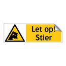 Let op! Stier