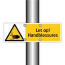 Let op! Handblessures