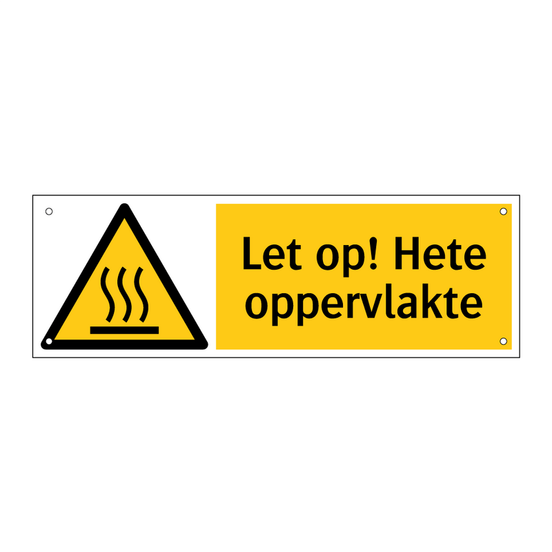 Let op! Hete oppervlakte