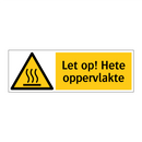 Let op! Hete oppervlakte