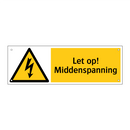 Let op! Middenspanning