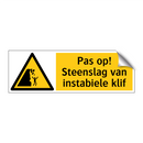 Pas op! Steenslag van instabiele klif