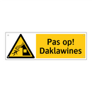 Pas op! Daklawines