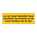 Let op! Vergif lokmiddel Houd alstublieft uw kinderen /.../