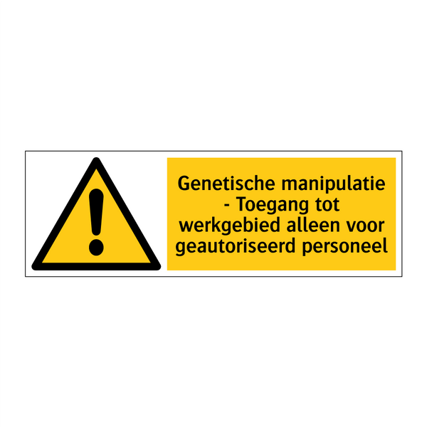 Genetische manipulatie - Toegang tot werkgebied alleen voor geautoriseerd personeel