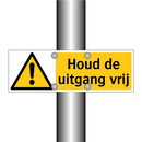 Houd de uitgang vrij