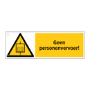 Geen personenvervoer!