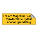 Let op! Mogelijke slappe touwformatie tijdens /.../