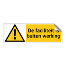 De faciliteit is buiten werking