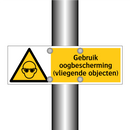 Gebruik oogbescherming (vliegende objecten)