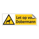 Let op voor Dobermann