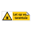 Let op voor tarantula