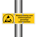Waarschuwing voor elektrostatisch gevoelige componenten