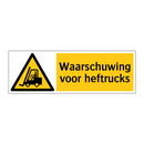 Waarschuwing voor heftrucks