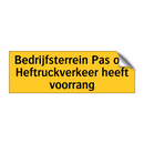 Bedrijfsterrein Pas op! Heftruckverkeer heeft voorrang