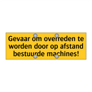 Gevaar om overreden te worden door op afstand /.../
