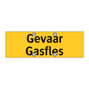 Gevaar Gasfles & Gevaar Gasfles & Gevaar Gasfles