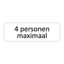 4 personen maximaal & 4 personen maximaal & 4 personen maximaal & 4 personen maximaal