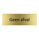 Geen afval & Geen afval & Geen afval