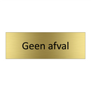 Geen afval & Geen afval & Geen afval & Geen afval & Geen afval & Geen afval