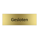 Gesloten & Gesloten & Gesloten & Gesloten & Gesloten & Gesloten