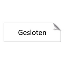 Gesloten & Gesloten & Gesloten