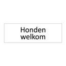 Honden welkom & Honden welkom & Honden welkom & Honden welkom & Honden welkom & Honden welkom
