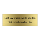 Laat uw waardevolle spullen niet onbeheerd achter