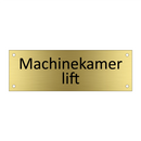 Machinekamer lift & Machinekamer lift & Machinekamer lift