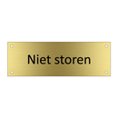 Niet storen & Niet storen & Niet storen