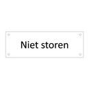 Niet storen & Niet storen & Niet storen