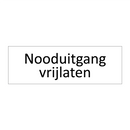 Nooduitgang vrijlaten & Nooduitgang vrijlaten & Nooduitgang vrijlaten & Nooduitgang vrijlaten