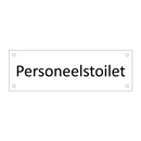 Personeelstoilet & Personeelstoilet & Personeelstoilet