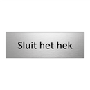 Sluit het hek & Sluit het hek & Sluit het hek & Sluit het hek & Sluit het hek & Sluit het hek