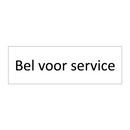 Bel voor service & Bel voor service & Bel voor service & Bel voor service & Bel voor service