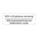 Aed in dit gebouw aanwezig - AED Automated External Defibrillator inside
