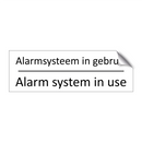 Alarmsysteem in gebruik - Alarm system in use & Alarmsysteem in gebruik - Alarm system in use