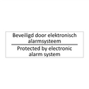 Beveiligd door elektronisch alarmsysteem /…/ & Beveiligd door elektronisch alarmsysteem /…/