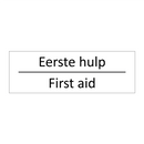 Eerste hulp - First aid & Eerste hulp - First aid & Eerste hulp - First aid