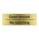 Geen bezoek - No soliciting & Geen bezoek - No soliciting & Geen bezoek - No soliciting