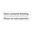 Geen contante betaling - Please no cash payment & Geen contante betaling - Please no cash payment