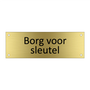 Borg voor sleutel & Borg voor sleutel & Borg voor sleutel