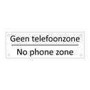Geen telefoonzone - No phone zone & Geen telefoonzone - No phone zone