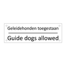 Geleidehonden toegestaan - Guide dogs allowed & Geleidehonden toegestaan - Guide dogs allowed
