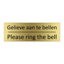 Gelieve aan te bellen - Please ring the bell & Gelieve aan te bellen - Please ring the bell