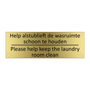 Help alstublieft de wasruimte schoon te houden /…/
