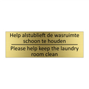 Help alstublieft de wasruimte schoon te houden /…/