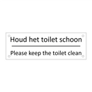 Houd het toilet schoon - Please keep the toilet clean